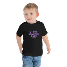 Load image into Gallery viewer, I LOVE SOMEONE RARE Toddler Short Sleeve Tee